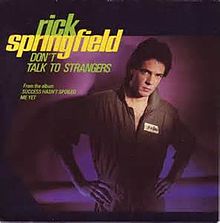 Don't_Talk_to_Strangers_-_Rick_Springfield